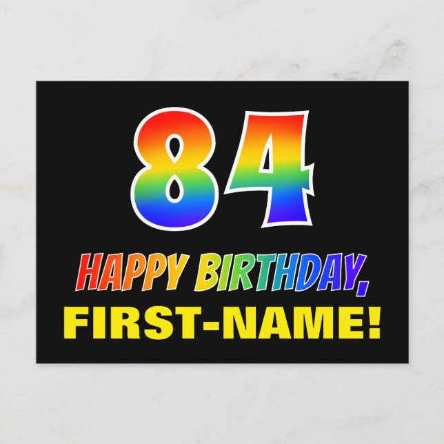 84. Geburtstag: Bold, Fun, Simple, Rainbow 84 Postkarte (Vorderseite)