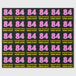 84. Geburtstag: Rosa Streifen und Herzen "84" + Na Geschenkpapier