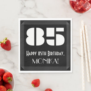 85. Geburtstag: Art Deco Inspiriert Look "85" + Na Serviette