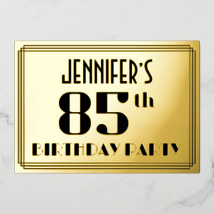 85. Geburtstagsparty: Art Deco Look "85" und Name Folieneinladung