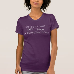 85 Jahre Awesome sein feiern (auf dunklem Hintergr T-Shirt