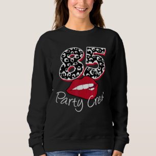 85 Party Crew Drinking Beer 85. Geburtstagsteam Dr Sweatshirt
