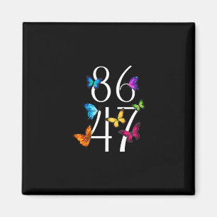 8647 Anti Trump 86 47 Floral Herren Damen 1 Magnet