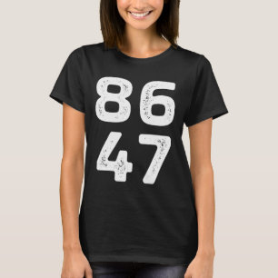 8647 - Anti Trump - 86 Der 47. Präsident - Vintag T-Shirt