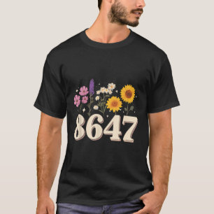 8647, Anti Trump, Feministin, Feministin, subtil,  T-Shirt