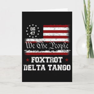 8647 Anti Trump Foxtrots Deltas Tangos Impeach 47  Karte