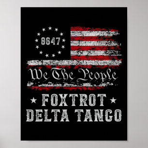8647 Anti Trump Foxtrots Deltas Tangos Impeach 47 Poster