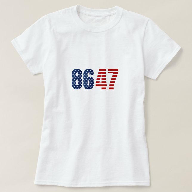 8647 Anti-Trump Protest T-Shirt (Design vorne)