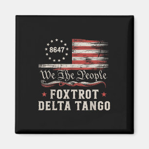 8647 Foxtrots Deltas Tangos Amerika-Flagge Magnet