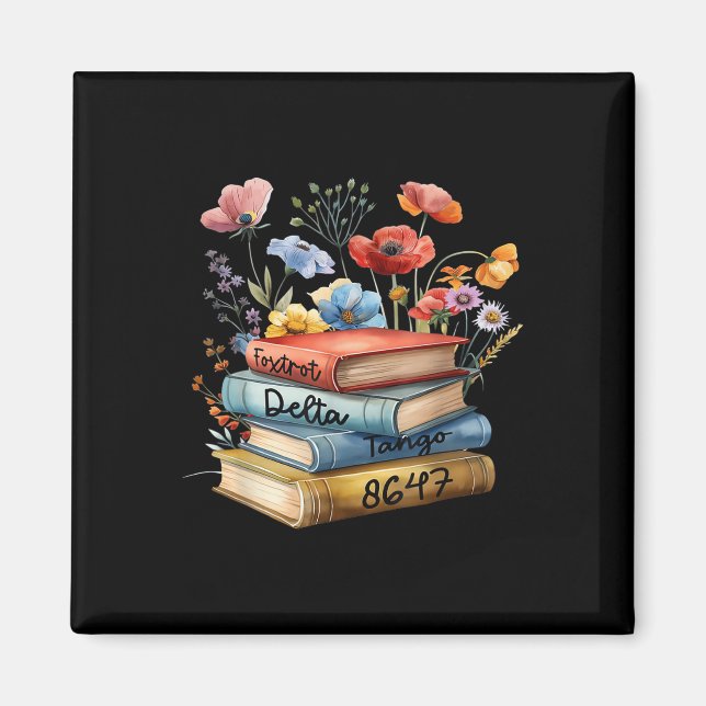 8647 Foxtrots Deltas Tangos Book Blume Magnet (Vorne)