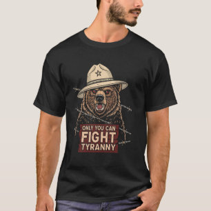 8647 Nur Sie können Tyrannei bekämpfen - Demokrati T-Shirt