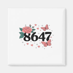 8647 Retro 86 47 Anti-Trump Blume Art Präsident Magnet