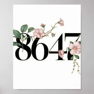 8647 Subtil Anti Trump 86 47 Florale Boho-Optik Poster