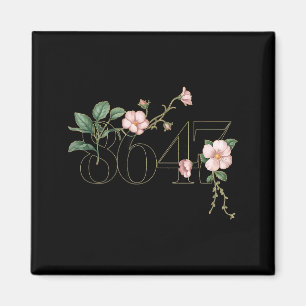 8647 subtile Anti-Trump-86 47 Blumen-Boho-Stil 864 Magnet