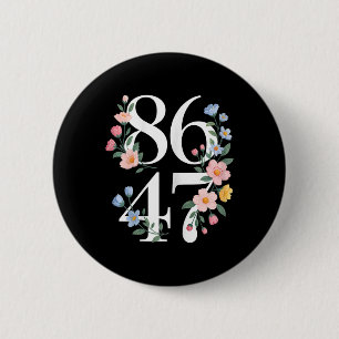 8647 Subtle Anti Trump Blume Floral Boho Vintag Button