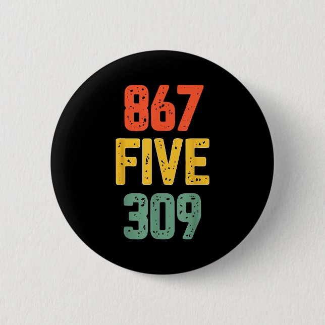 867 Five 309 Retro Music Number Funny 80s Throwbac Button (Vorderseite)