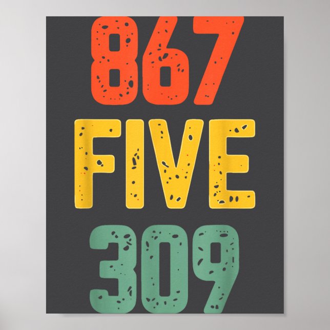 867 Five 309 Retro Music Number Funny 80s Throwbac Poster (Vorne)