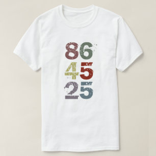86 45 25 - klagen Sie Trumpf mit der 25. Änderung T-Shirt