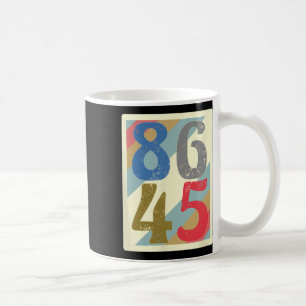 86 45 Lustiges Retro Anti Trump T Shirt Clic Vinta Kaffeetasse