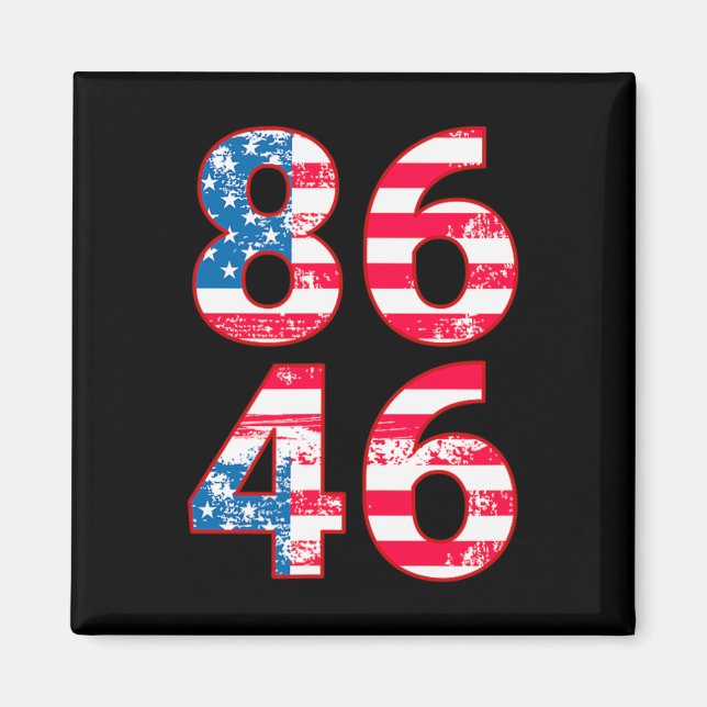 86 46 Anti Biden Pro Trump Patriotic Magnet (Vorne)