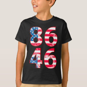 86 46 Anti Biden Pro Trump Patriotic T-Shirt