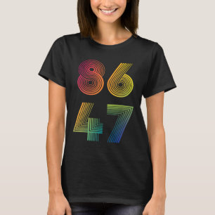 86 47 Anti Trump 8647 Impeach 47 Anti-Trump Präsid T-Shirt