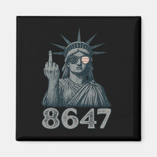86 47 Anti Trump Funny 8647 Anti-Trump Statue of L Magnet