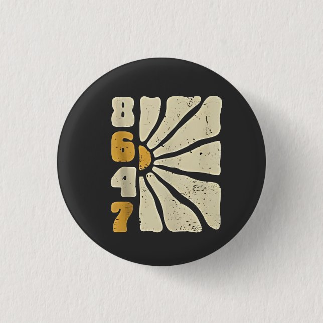 86 47 Anti Trump Funny Floral Spaß Button (Vorderseite)