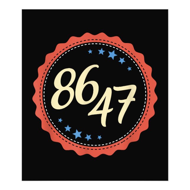 86 47 Anti Trump Funny Fotodruck (Vorne)