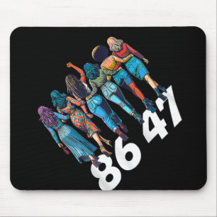 86 47 Anti Trump Funny Girls Retro 8647 Flo Mousepad