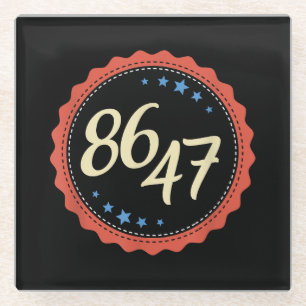 86 47 Anti Trump Funny Glasuntersetzer