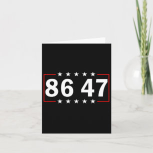 86 47 Anti-Trump Subtil Anti Trump 8647 1 Karte