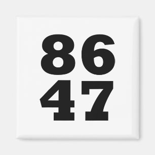 86 47 Anti-Trump subtil Anti-Trump 8647 3 Magnet