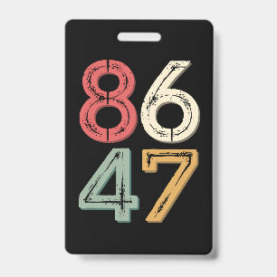 86 47 Anti Trump Vintag 80er Retro Style Ausweis