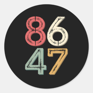 86 47 Anti Trump Vintage 80er Retro Stil Runder Aufkleber