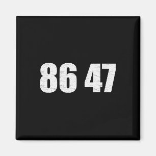86 47 Anti Trump Vintage Impeachment-Erklärung Magnet
