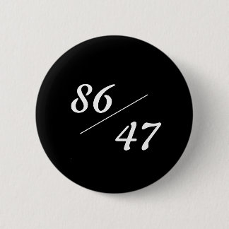 86 47 BUTTON