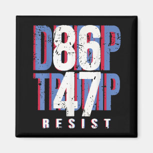 86 47 Shirt Anti Trump Impeach 47 Dump Trump Magnet