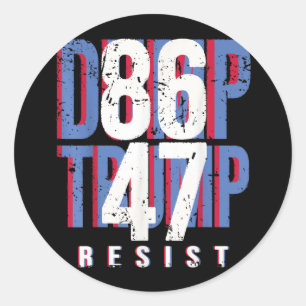 86 47 Shirt Anti Trump Impeach 47 Dump Trump Runder Aufkleber