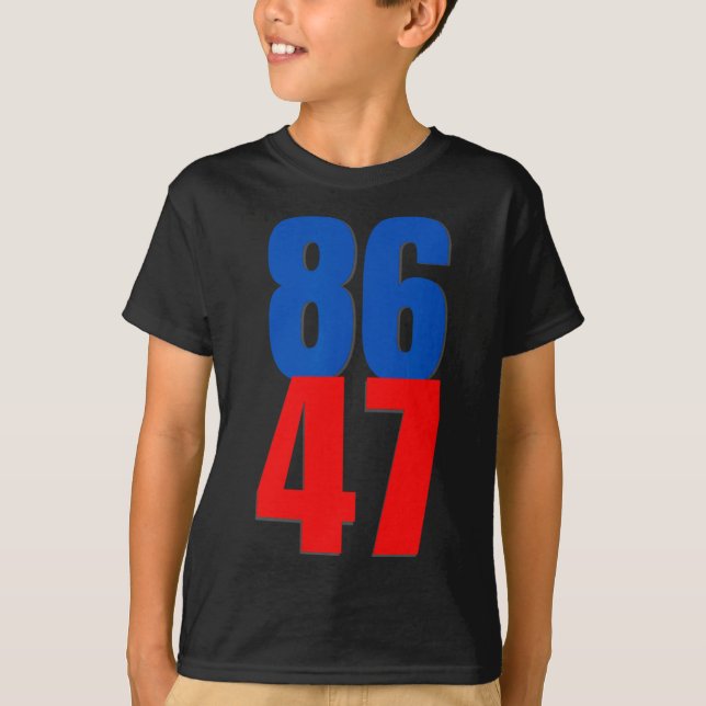 86 47 Trump Protest  T-Shirt (Vorderseite)