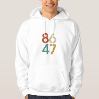 86 47 Trumps Cooler Trump-Gegner Hoodie