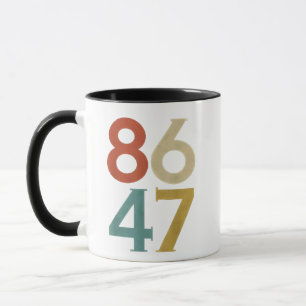 86 47 Trumps Cooler Trump-Gegner Tasse