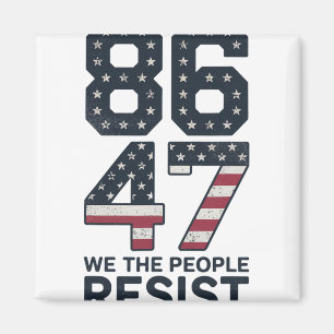 86 47 Widerstehe Anti Trump Vintage 8647 USA-Flagg Magnet