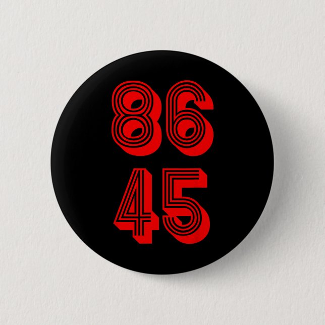 86 Der 45. Präsident 86 45 Politischer Widerstand Button (Vorderseite)