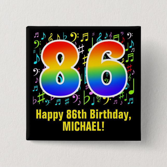 86. Geburtstag: Farbige Musiksymbole, Regenbogen 8 Button (Vorderseite)