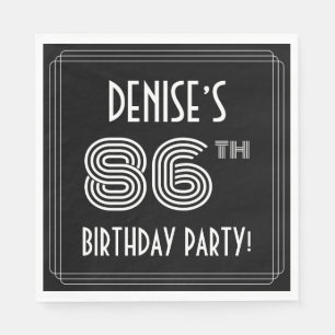 86. Geburtstagsparty: Art-Déco-Stil + Individuelle Serviette