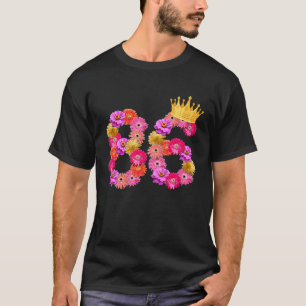 86 Jahre alt Geburtstag Frauen Blume krönen ihre 8 T-Shirt