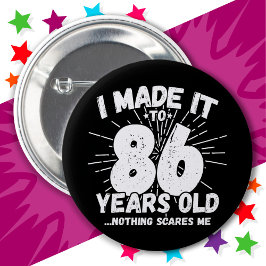 86 Jahre alt Sarcastic Meme Funny 86. Geburtstag Button