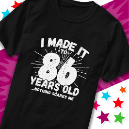 86 Jahre alt Sarcastic Meme Funny 86. Geburtstag T-Shirt