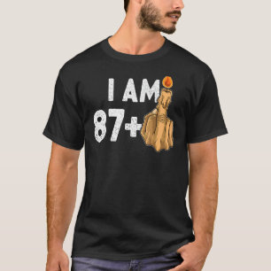 87+1 Middle Finger 88. Geburtstag Provokativ T-Shirt
